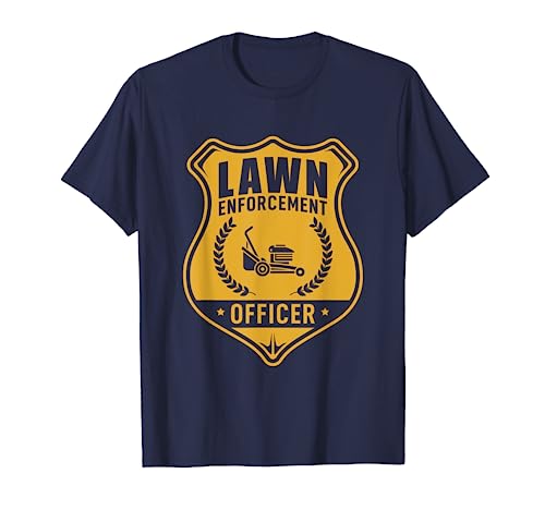 Lawn Enforcement Officer Tee-Shirt